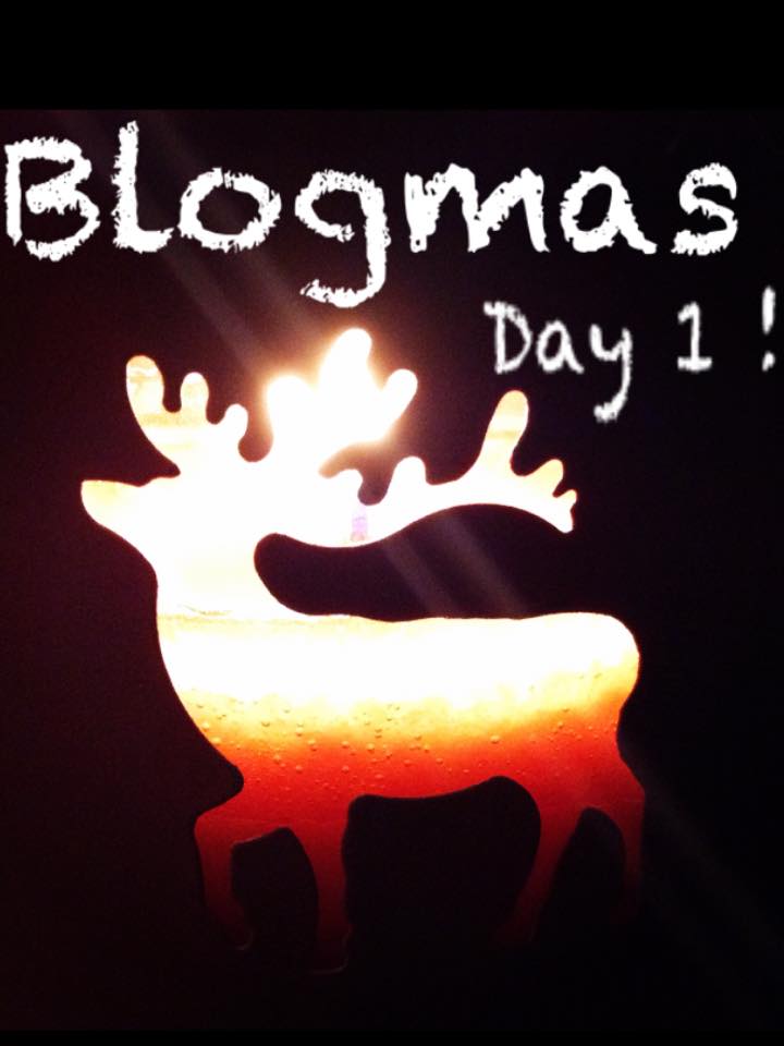 blogmas day 1